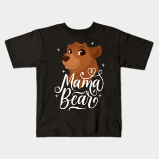 Mama Bear Mother's Day 2019 Kids T-Shirt